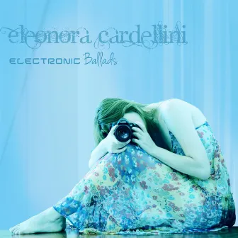 Electronic Ballads by Eleonora Cardellini