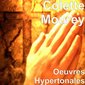 Oeuvres Hypertonales by Colette Mourey