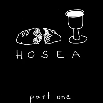 Hosea, Pt. One by Elijah Webb