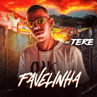 Favelinha by MC TERE