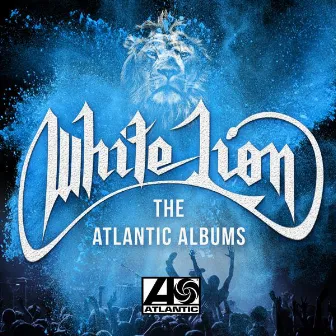 The Atlantic Albums by White Lion