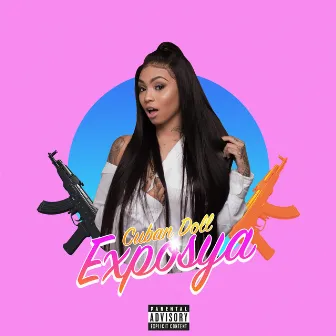 Exposya by Cuban Doll