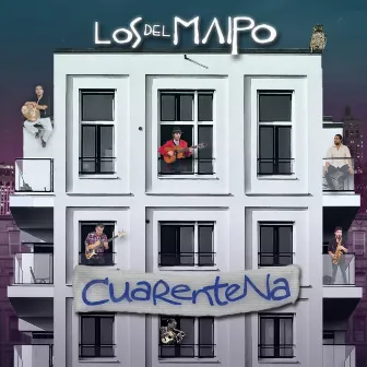 Cuarentena by Los del Maipo