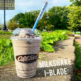 Milkshake by I-Blade