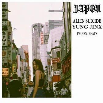 JAPON by ALIEN SUICIDE