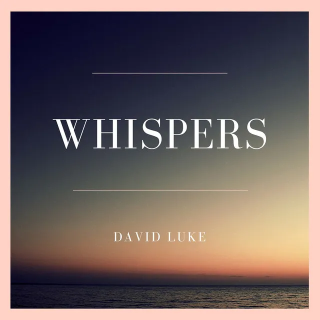 Whispers