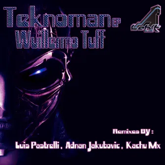 Teknoman EP by Wuillermo Tuff