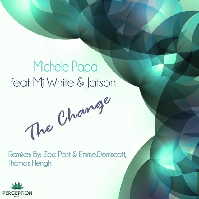 The Change (feat. Mj White & Jatson) - Zorz Post and Emme Remix