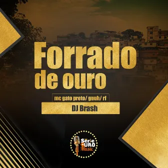 Forrado de Ouro by Mc RF