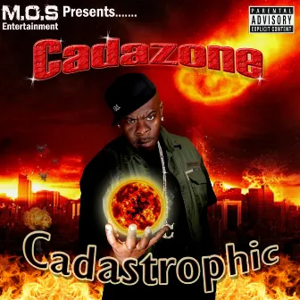 Cadastrophic by Cadazone