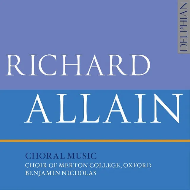 Richard Allain: Choral Music