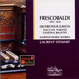 Frescobaldi : Oeuvres pour clavecin by Laurent Stewart