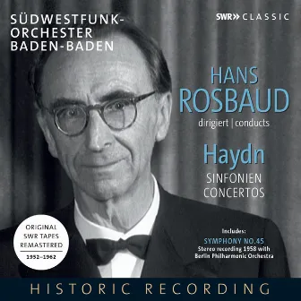 Rosbaud Conducts Haydn by SWR Sinfonieorchester des Südwestrundfunks