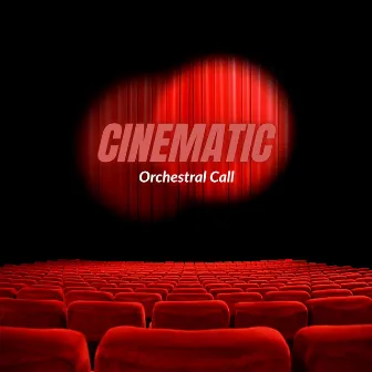 Cinematic Orchestral Call by Bon Andrew