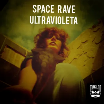 Ultravioleta by Space Rave