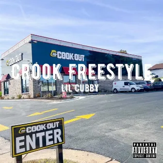 Crook Freestyle by Lil Cubby