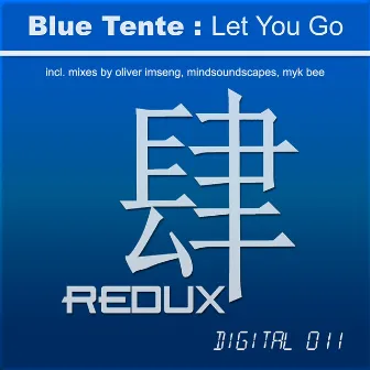 Let You Go by Blue Tente