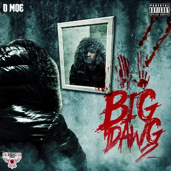 Big Dawg 2 by D.M.o.E