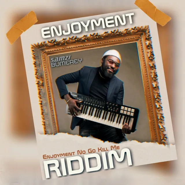 Enjoyment Riddim