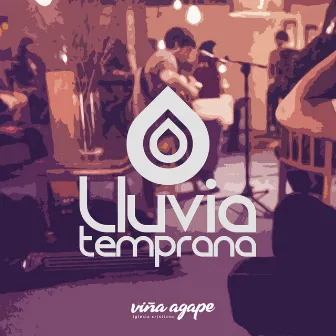 Lluvia Temprana by Viña Agape