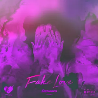 Fake Love by Deninho