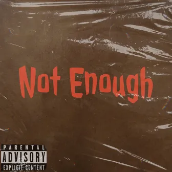 Not Enough by Roech