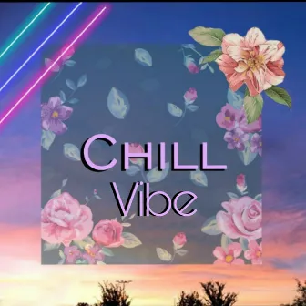 Chill vibe by Cazy