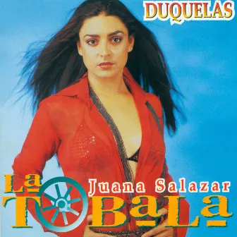 Duquelas by La Tobala