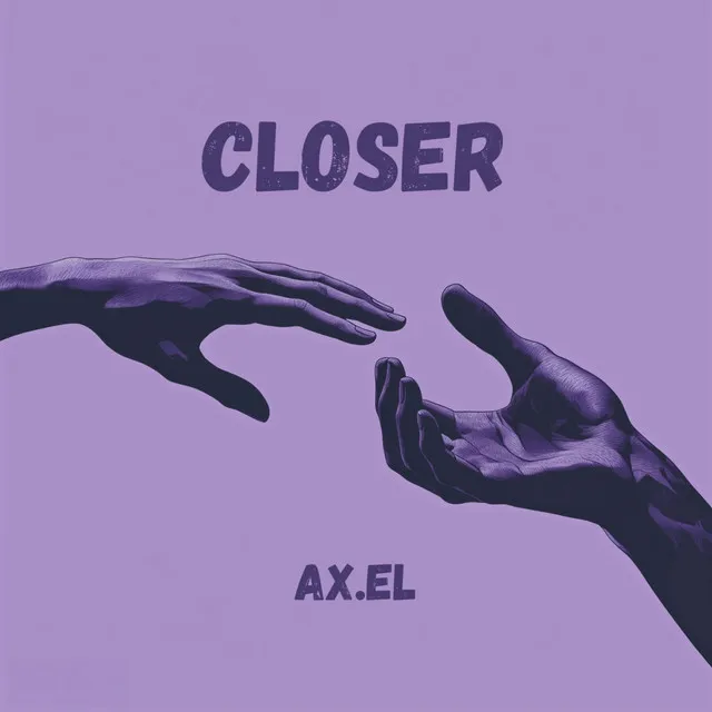 Closer