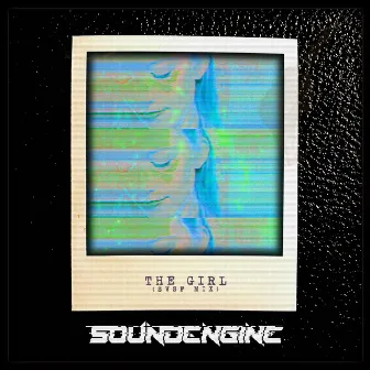 The Girl (SVSF Mix) by Soundengine