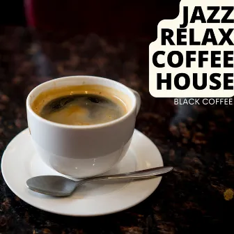 Jazz Relax Coffee House by Jazz Relax Coffee House