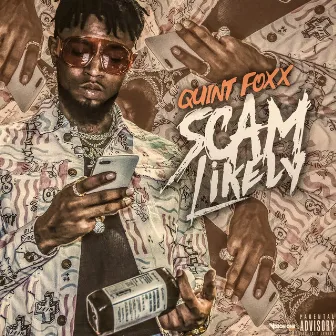 Scam Likely by Quint Foxx