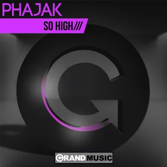 So High by Phatjak