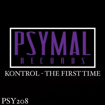 The First Time by Kontrol