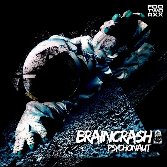 Psychonaut by Braincrash