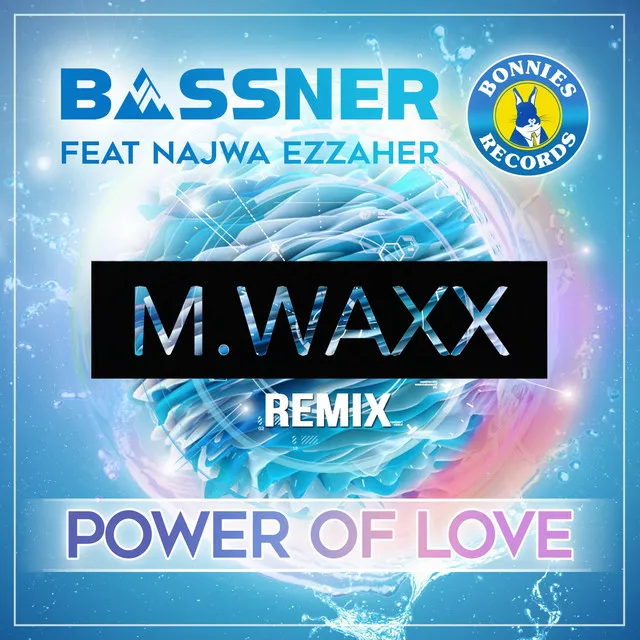 Power of Love (feat. Najwa Ezzaher & M.Waxx) [Remix]