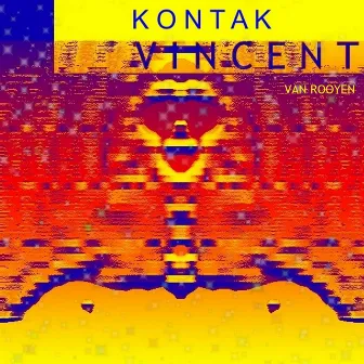 KONTAK by Vincent van Rooyen