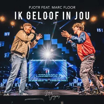 Ik Geloof In Jou by Pjotr