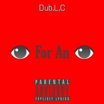 Eye for an Eye by Dub.L.C