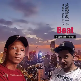 Give Me A Beat by DJ Berthiot