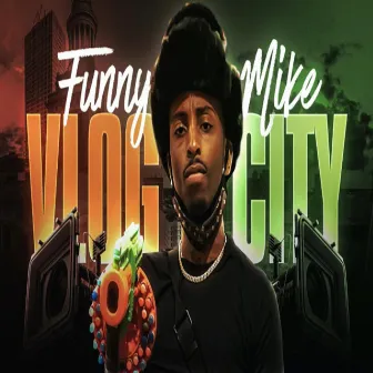 Vlog City (Choppa City remix) by FunnyMike