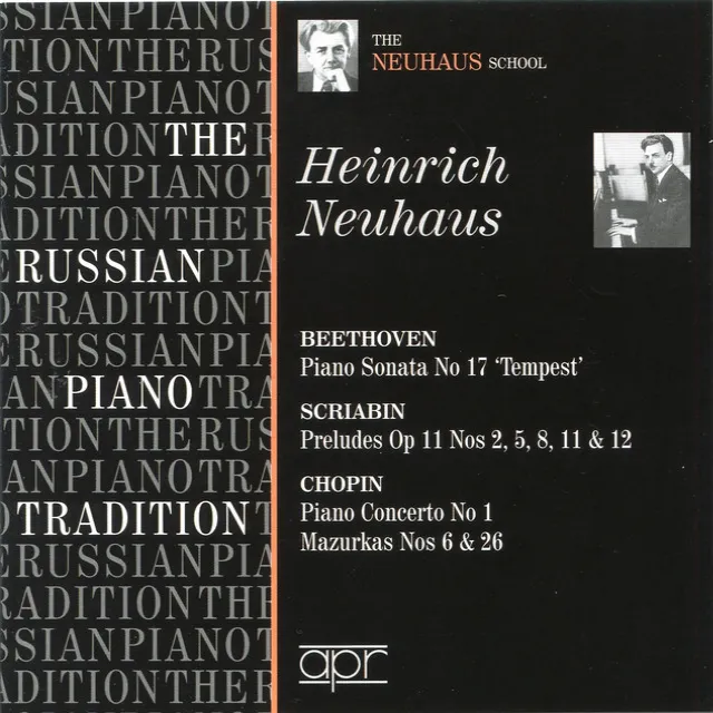 The Russian Piano Tradition: Heinrich Neuhaus (Recorded 1938-1951)