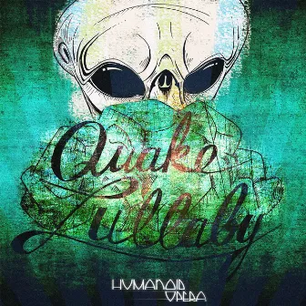 Quake Lullaby by Unknown Artist