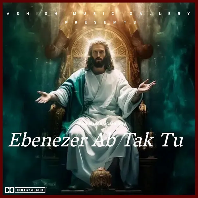 Ebenezer Ab Tak Tu