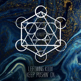 Keep Pushin’ On by Leftwing : Kody