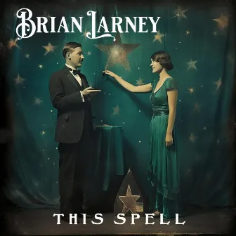 This Spell by Brian Larney