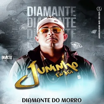 Diamante do Morro by Juninho Emici