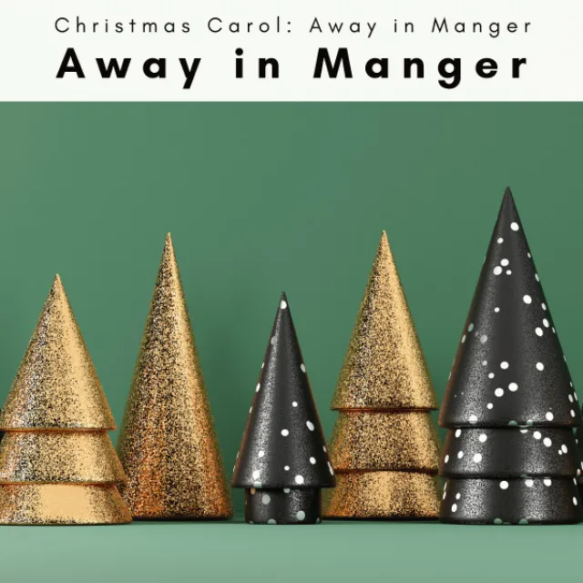 Away in Manger