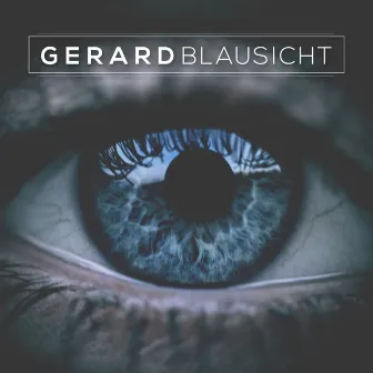 Blausicht by Gerard