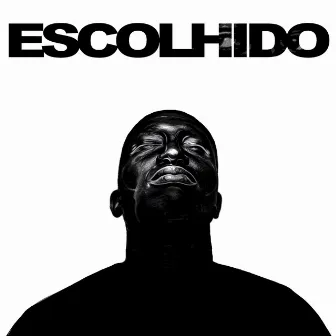 Escolhido by King Cizzy